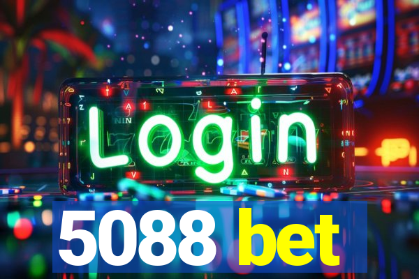 5088 bet